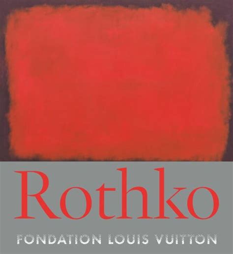 mark rothko louis vuitton foundation book|mark rothko paintings.